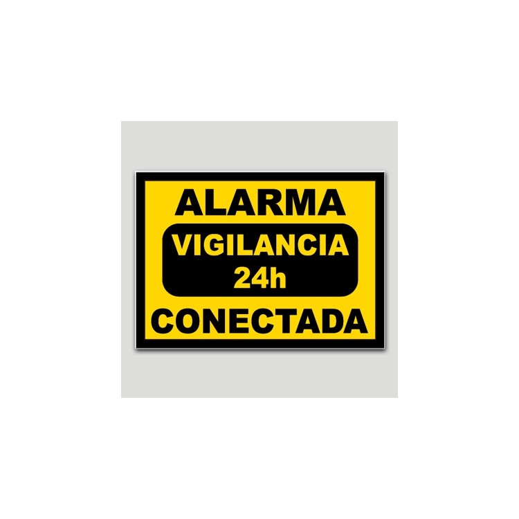 Cartel Alarma Conectada de PVC para exterior
