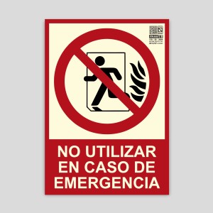 Cartel de no utilizar en caso de emergencia (Puerta)